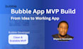 be your bubbleio developer for bubble mvp, saas app,web app