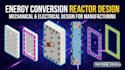 design energy conversion reactor