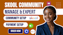 skool community manager skool community management skool online course setup