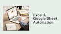 do excel and google sheets automation