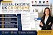 write federal executive uk cv resume cover letter create linkedin optimize edit