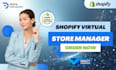 manage your shopify store as a professional ecommerce virtual assistant