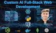 build custom ai powered website, full stack developer, frontend, backend python