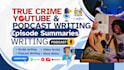 true crime podcast youtube script writing documentary script interview questions
