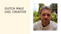 be your dutch male ugc creator for tiktok and meta video ads
