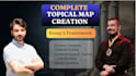 create a complete topical map according to koray framework