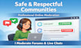 moderate online communities and keep discussions safe and respectful