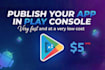 publish your android app to google play console and fix rejection