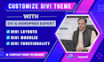 customize divi theme and add advanced features