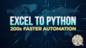 automate your slow excel models with python