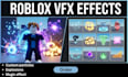 create custom combat effects fighting game particles roblox animation roblox vfx