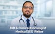 write, edit, and SEO your medical and oncological writings