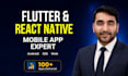 be your mobile app developer, react native developer, flutter developer