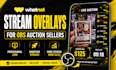 design whatnot stream overlays for obs auction sellers