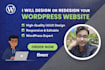 design or redesign a professional wordpress site for business