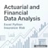 do actuarial and financial data analysis using excel and python