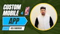 build a custom mobile app