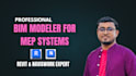 create accurate and professional mep bim models