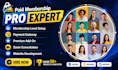 be your paid membership pro expert