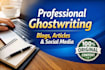 ghostwriting blogs and social media content