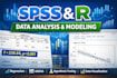 be your research data analyst using spss, r, and rstudio