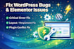fix wordpress bugs, errors and elementor issues