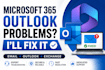 troubleshoot and fix microsoft 365 outlook email issues