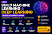 build machine learning and deep learning models using python