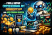 setup crypto withdrawal bot, earning btc app and auto trading system