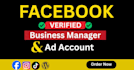 fix any issues and create verified fb business manager and ad account
