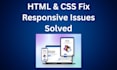 fix HTML CSS issues and responsive design bugs