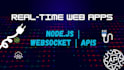 develop realtime nodejs websocket apps and apis