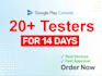 provide 12 devices or 20 devices active testers for the google play console
