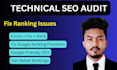 do technical SEO audit and fix ranking issues to boost traffic