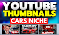 design professional thumbnails for car niche
