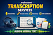 provide fast and accurate transcription services