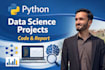 do python and data science projects with report and code