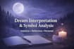 provide deep dream interpretation and spiritual coaching