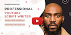 be your youtube script writer