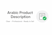 write clear and attractive arabe product descriptions