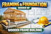 framing and foundation design of building