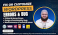 troubleshoot errors, fix bugs and solve website issues on wordpress