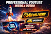 make a custom youtube intro or outro within 24 hours