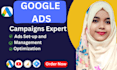 setup google ads adwords ppc campaigns search ads and SEM expert