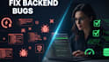 fix backend problems and optimize your software system