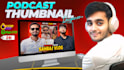 design eyecatchy podcast and youtube thumbnail