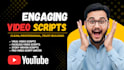 write engaging youtube video scripts that boost views and retention