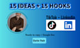 write 30 tiktok and linkedin hooks and content ideas