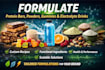formulate protein bars, powders, gummies, electrolyte drinks or snacks recipes