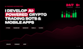 develop crypto trading bots and mobile apps